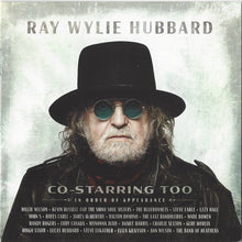 Load image into Gallery viewer, Ray Wylie Hubbard : Co-Starring Too (CD, Album)
