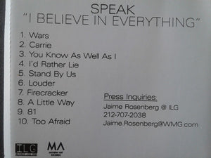 Speak (10) : I Believe In Everything (CD, Album)