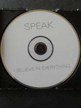 Load image into Gallery viewer, Speak (10) : I Believe In Everything (CD, Album)
