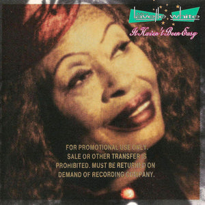 Lavelle White : It Haven't Been Easy  (HDCD, Album, Promo)