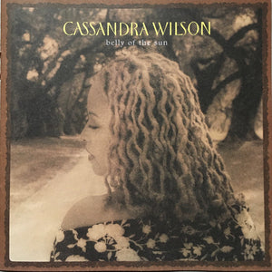 Cassandra Wilson : Belly Of The Sun (CD, Album, Club)