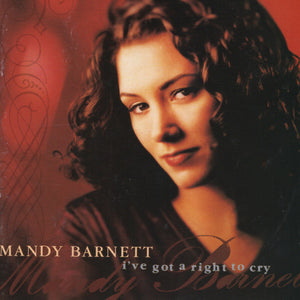 Mandy Barnett : I've Got A Right To Cry (CD, Album)