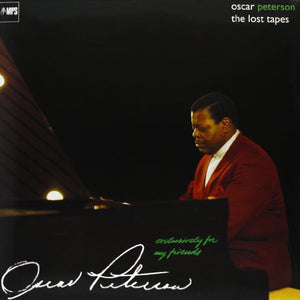 the album cover for Oscar Peterson - Exclusively For My Friends: The Lost Tapes