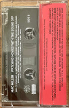 Load image into Gallery viewer, Mac Miller : Watching Movies With The Sound Off (Cass, Album)
