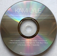 Load image into Gallery viewer, Kami Lyle : Blue Cinderella (CD, Album)
