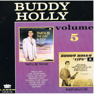 Buddy Holly : That'll Be The Day / Buddy Holly Live - Buddy Holly Volume 5 (CD, Comp)