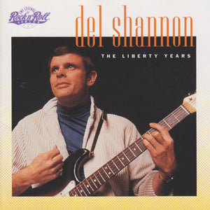 Del Shannon : The Liberty Years (CD, Comp)