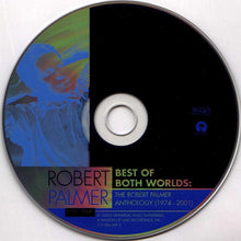 Load image into Gallery viewer, Robert Palmer : Best Of Both Worlds: The Robert Palmer Anthology (1974-2001) (2xCD, Comp)
