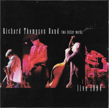 Load image into Gallery viewer, Richard Thompson Band : Two Letter Words (Live 1994) (2xCD, Album)
