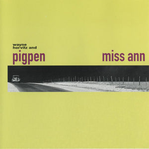 Pigpen (2) : Miss Ann (CD, Album)