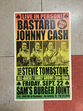 Load image into Gallery viewer, Bastard Sons of Johnny Cash at Sam's Burger Joint - 2006 (Poster)
