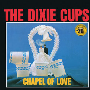 The Dixie Cups : Chapel of Love (LP)
