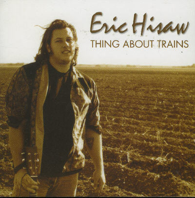 Eric Hisaw : Thing About Trains (CD, Album)