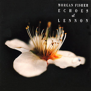 Morgan Fisher : Echoes Of Lennon (CD, Album)