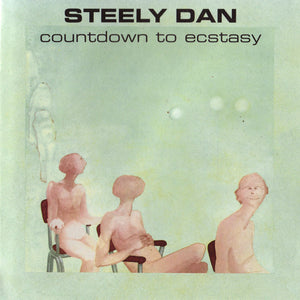 Steely Dan : Countdown To Ecstasy (CD, Album, RE, RM)