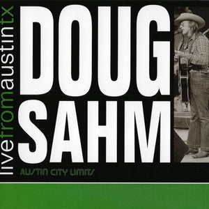 Doug Sahm : Live From Austin TX (CD, Album, Dig)