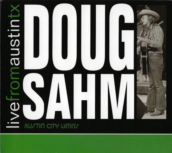 Doug Sahm : Live From Austin TX (CD, Album, Dig)