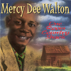 Mercy Dee Walton : One Room Country Shack (CD, Comp, Promo, RM)