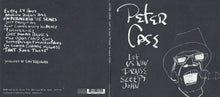 Load image into Gallery viewer, Peter Case : Let Us Now Praise Sleepy John (CD, Album, Gat)
