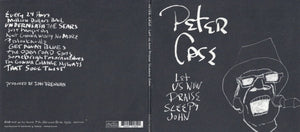 Peter Case : Let Us Now Praise Sleepy John (CD, Album, Gat)