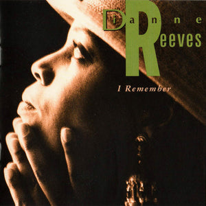 Dianne Reeves : I Remember (CD, Album, RE)