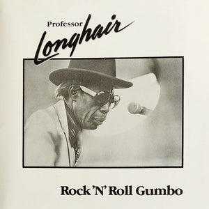 Professor Longhair : Rock 'N' Roll Gumbo (CD, Album, RE)