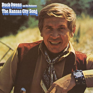 Buck Owens And His Buckaroos : The Kansas City Song (CD, Album)