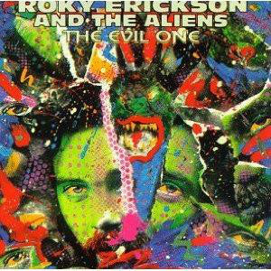 Roky Erickson And The Aliens : The Evil One (CD, Album, Comp)