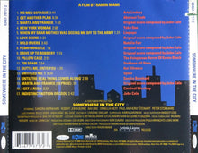 Load image into Gallery viewer, Various : Somewhere In The City  (Original Motion Picture Soundtrack) (CD, Album)
