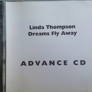 Linda Thompson : Dreams Fly Away (CD, Advance, Comp)