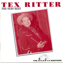 Load image into Gallery viewer, Tex Ritter : The Very Best (CD, Comp)
