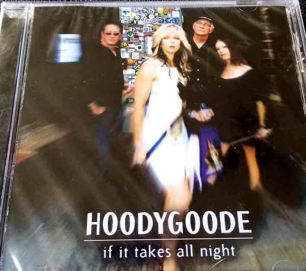 Hoodygoode : If It Takes All Night (CD, Album)