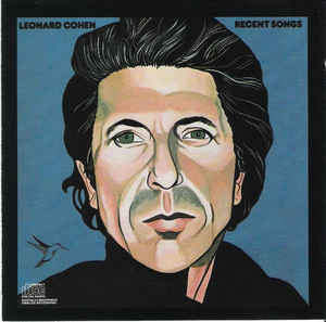 Leonard Cohen : Recent Songs (CD, Album, RE)