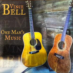 Vince Bell : One Man's Music (CD, Album)