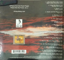 Load image into Gallery viewer, Various : Peace From The Porch Volume 2 (CD, Comp)
