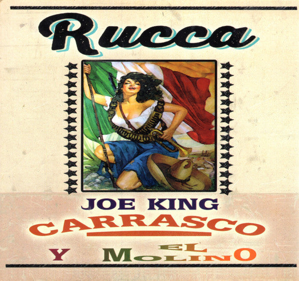 Joe King Carrasco Y El Molino* : Rucca (CD, Album)