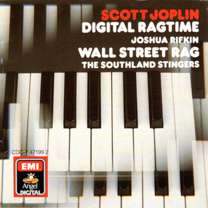 Scott Joplin, Joshua Rifkin, The Southland Stingers : Digital Ragtime: Wall Street Rag (CD, Album, Comp, RM, RP)