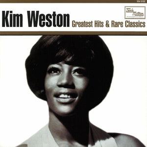 Kim Weston : Greatest Hits & Rare Classics (CD, Comp, RP, Son)
