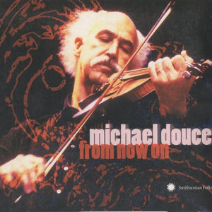 Michael Doucet : From Now On (CD, Album)