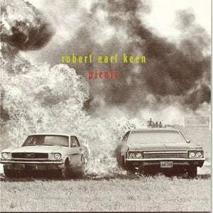 Robert Earl Keen : Picnic (CD, Album, Enh)