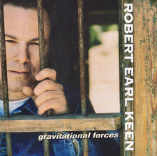 Load image into Gallery viewer, Robert Earl Keen : Gravitational Forces (HDCD, Album)
