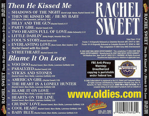 Rachel Sweet : ...And Then He Kissed Me / Blame It On Love (CD, Comp)