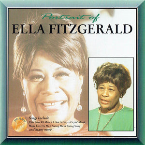 Ella Fitzgerald : Portrait Of Ella Fitzgerald (CD, Comp)