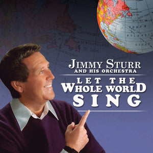 Jimmy Sturr And His Orchestra : Let The Whole World Sing (CD, Album)