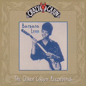 Barbara Lynn : The Crazy Cajun Recordings (CD, Comp)
