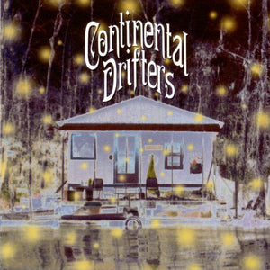 Continental Drifters : Continental Drifters (CD, Album)