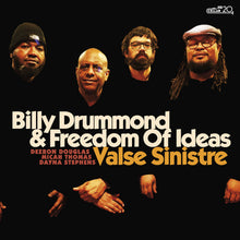 Load image into Gallery viewer, Billy Drummond &amp; Freedom Of Ideas : Valse Sinistre (CD, Album)
