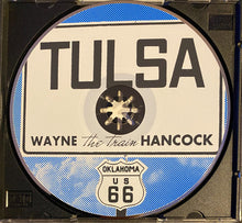 Load image into Gallery viewer, Wayne Hancock : Tulsa (CD, Album)
