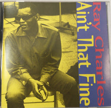 Load image into Gallery viewer, Ray Charles : Ain&#39;t That Fine (CD, Comp)
