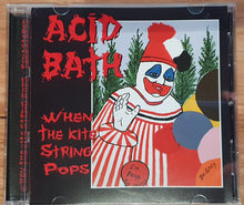 Load image into Gallery viewer, Acid Bath : When The Kite String Pops (CD, Album, RE, RM)
